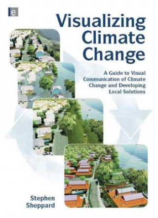 Knjiga Visualizing Climate Change Stephen Sheppard