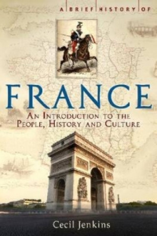 Kniha Brief History of France Cecil Jenkins