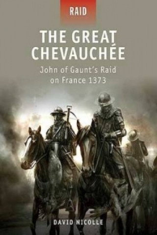Kniha Great Chevauchee David Nicolle