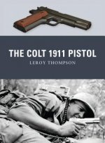 Könyv Colt 1911 Pistol Leroy Thompson