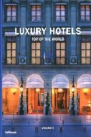 Книга Luxury Hotels Top of the World 