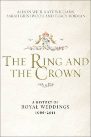 Książka Ring and the Crown Alison Weir