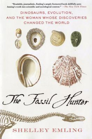 Kniha Fossil Hunter Shelley Emling