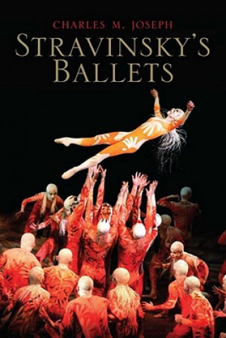 Book Stravinsky's Ballets Charles Joseph