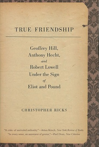 Könyv True Friendship Christopher Ricks