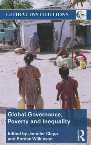 Книга Global Governance, Poverty and Inequality Wilkinson