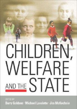 Könyv Children, Welfare and the State Barry Goldson