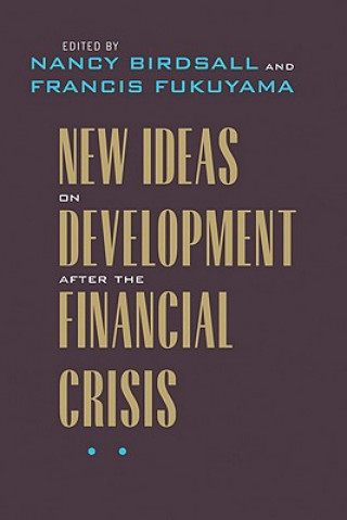 Carte New Ideas on Development after the Financial Crisis Nancy Birdsall