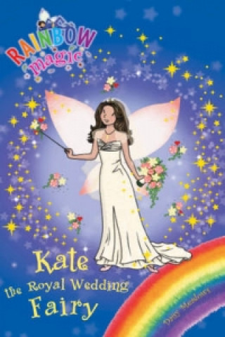 Könyv Rainbow Magic: Kate the Royal Wedding Fairy Daisy Meadows