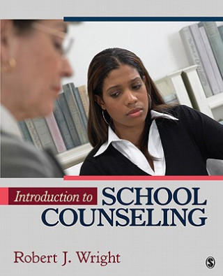 Carte Introduction to School Counseling Robert Wright