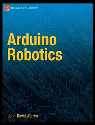 Kniha Arduino Robotics J Warren