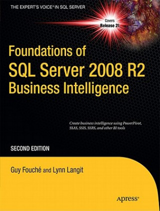 Kniha Foundations of SQL Server 2008 R2 Business Intelligence G Fouche