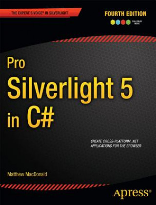 Книга Pro Silverlight 5 in C# Matthew MacDonald