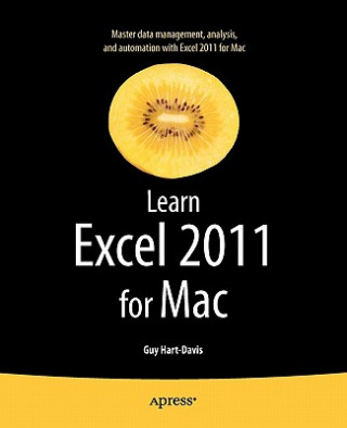 Kniha Learn Excel 2011 for Mac Guy Hart-Davis