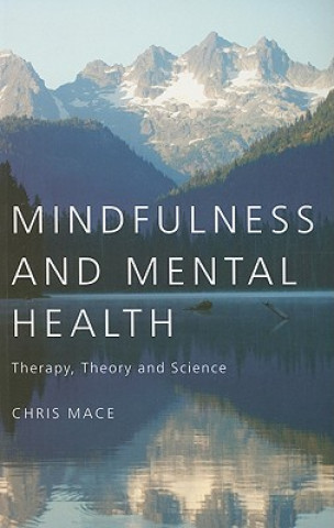 Книга Mindfulness and Mental Health Mace