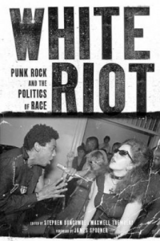 Книга White Riot Stephen Duncombe