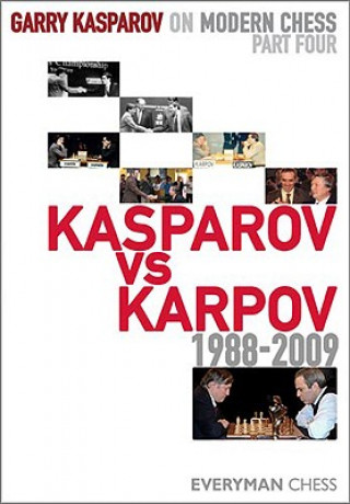 Kniha Garry Kasparov on Modern Chess, Part 4 Garry Kasparov