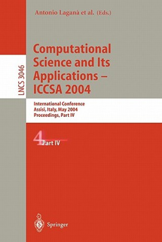 Kniha Computational Science and Its Applications - ICCSA 2004. Pt.4 Antonio Lagana