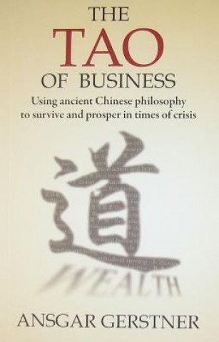 Kniha Tao of Business Ansgar Gerstner