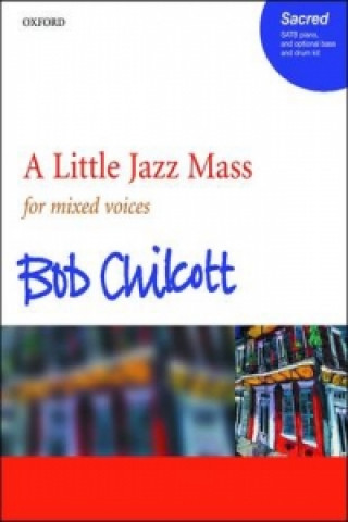 Tiskovina Little Jazz Mass Bob Chilcott