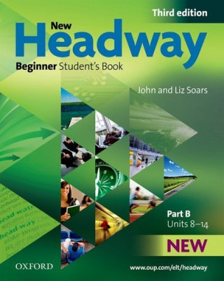 Könyv New Headway: Beginner Third Edition: Student's Book B John Soars