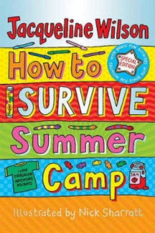 Knjiga How to Survive Summer Camp Jacqueline Wilson