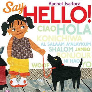 Книга Say Hello! Rachel Isadora