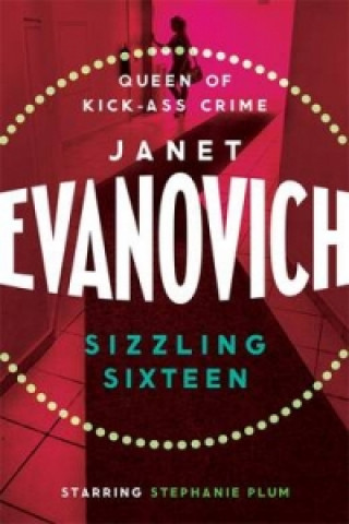 Kniha Sizzling Sixteen Janet Evanovich