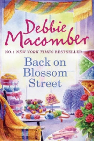 Kniha Back On Blossom Street Debbie Macomber