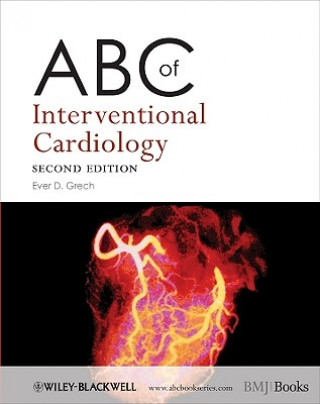 Knjiga ABC of Interventional Cardiology 2e Ever Grech