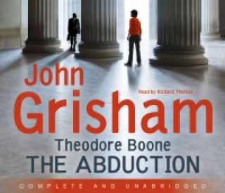 Hanganyagok Theodore Boone: The Abduction John Grisham