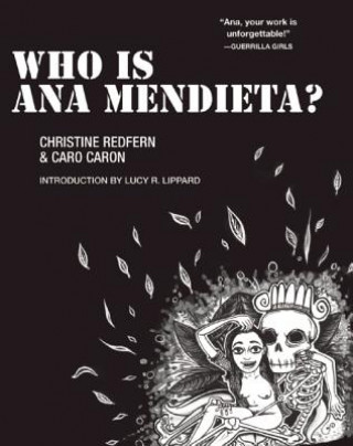 Könyv Who Is Ana Mendieta? Christine Redfern