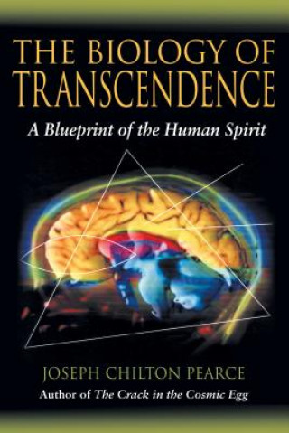 Kniha Biology of Transcendence Joseph Pearce