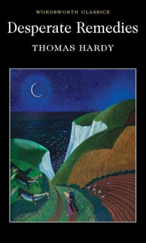 Könyv Desperate Remedies Thomas Hardy