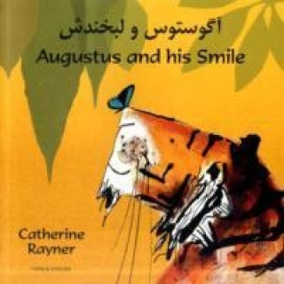 Knjiga Augustus and His Smile in Farsi and English Catherine Rayner