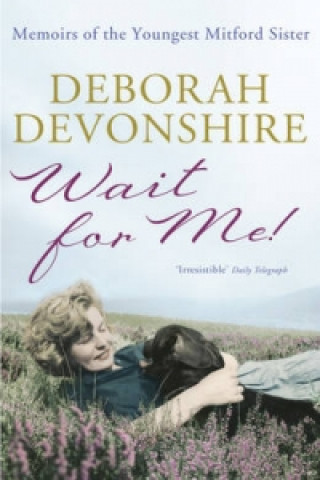Книга Wait For Me! Deborah Devonshire