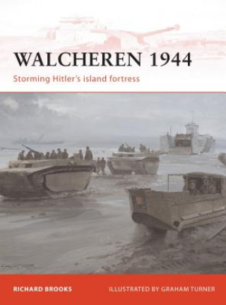 Kniha Walcheren 1944 Richard Brooks