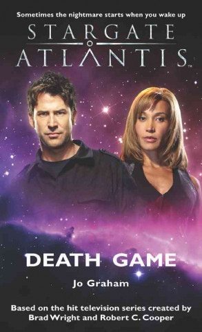 Könyv Stargate Atlantis: Death Game Jo Graham