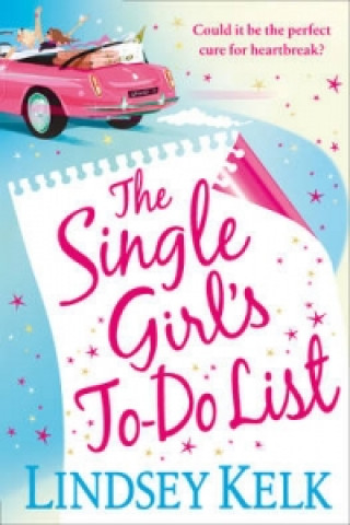 Kniha Single Girl's To-Do List Lindsey Kelk