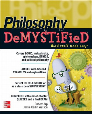 Книга Philosophy DeMYSTiFied Robert Arp