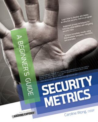 Kniha Security Metrics, A Beginner's Guide Caroline Wong