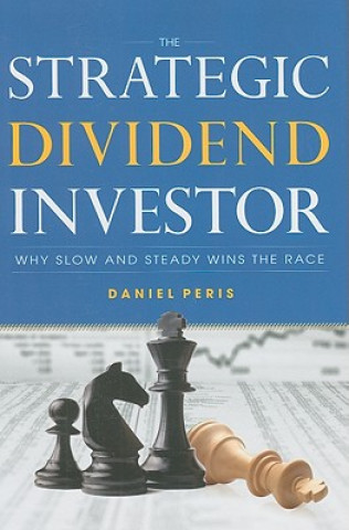Книга Strategic Dividend Investor Daniel Peris