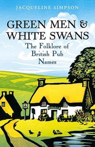 Könyv Green Men & White Swans Jacqueline Simpson