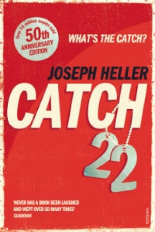 Книга Catch-22: 50th Anniversary Edition Joseph Heller