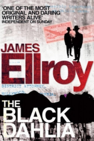 Kniha Black Dahlia James Ellroy