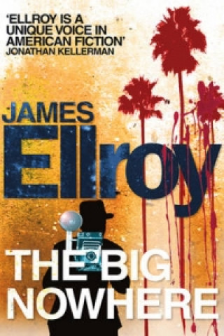 Książka Big Nowhere James Ellroy