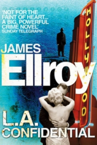 Kniha LA Confidential James Ellroy
