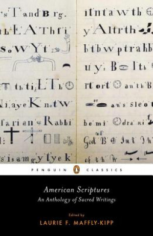 Kniha American Scriptures Laurie F. Maffly-Kipp
