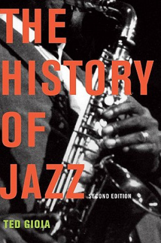 Kniha History of Jazz Ted Gioia