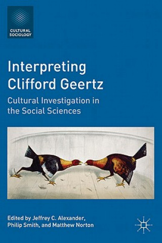 Carte Interpreting Clifford Geertz Jeffrey C Alexander
